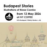 Budapest Stories Exhibition from 12th May